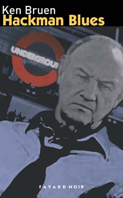 Ken Bruen - Hackman blues