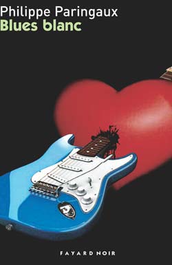 Philippe Paringaux - Blues blanc